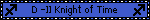 blinkie with the text 'knight of time'